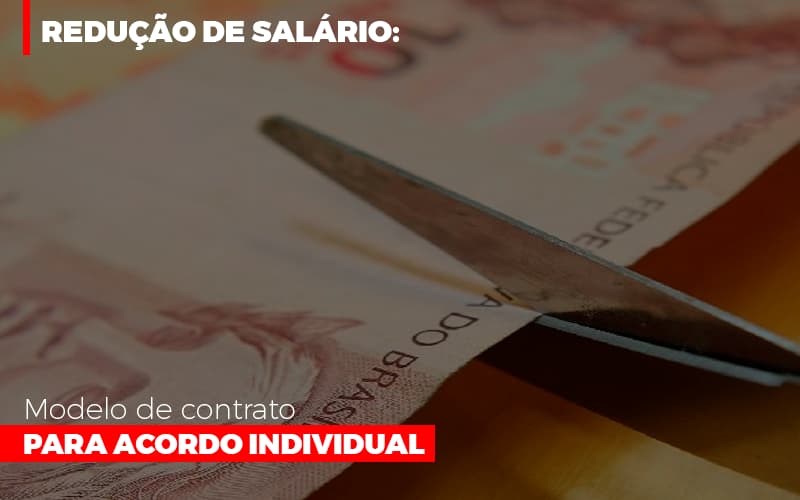 Reducao De Salario Modelo De Contrato Para Acordo Individual Notícias E Artigos Contábeis Notícias E Artigos Contábeis - Ressul Contabilidade e Assessoria | Contabilidade em São Paulo