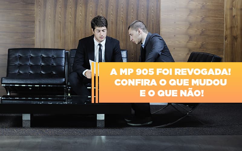 A Mp 905 Foi Revogada Confira O Que Mudou E O Que Nao Notícias E Artigos Contábeis Notícias E Artigos Contábeis - Ressul Contabilidade e Assessoria | Contabilidade em São Paulo